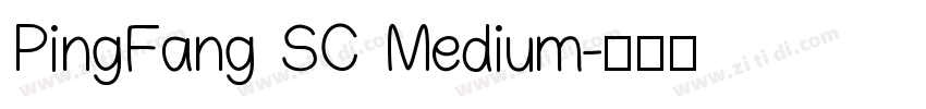 PingFang SC Medium字体转换